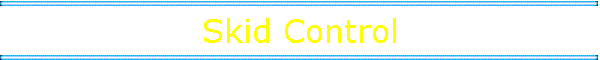 Skid Control